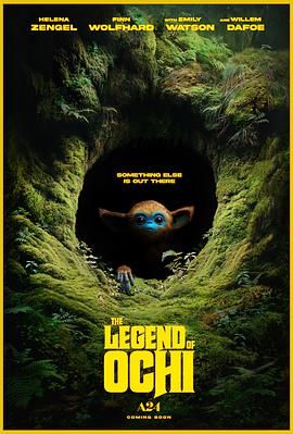 草莓社区《奥奇传说 The Legend of Ochi》免费在线观看