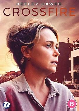 草莓视频《交火碎梦 Crossfire》免费在线观看